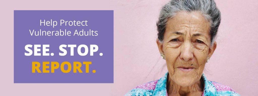 Image of an awareness poster for Reporting Concerns About Vulnerable Adults, with image of elderly person