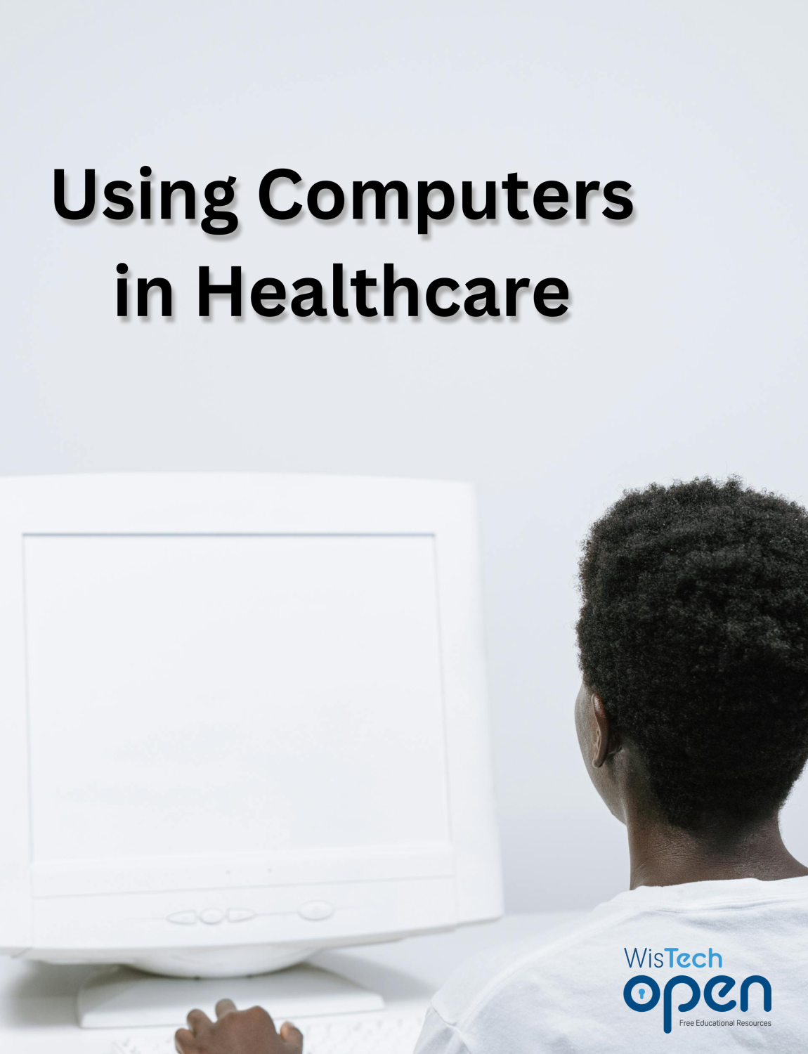 Cover image for Using Computers in Healthcare