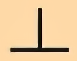 a upside down T shape for perpendicularity